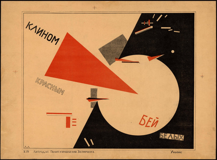 Besiege die Weißen mit dem roten Keil! - El Lissitzky
